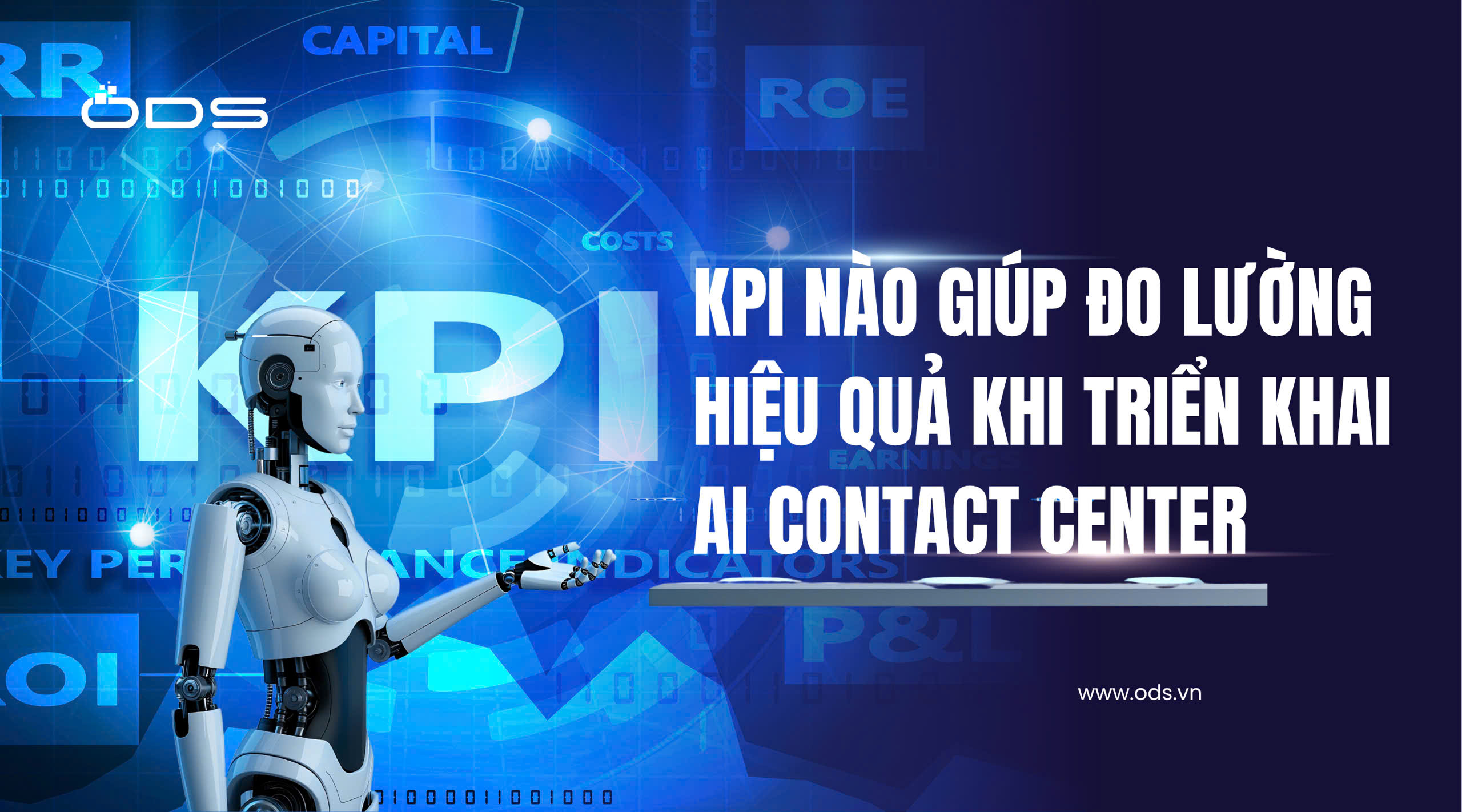 KPI nào giúp đo lường hiệu quả khi triển khai AI Contact Center
