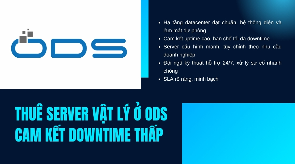 Thuê server vật lý ở ODS cam kết downtime thấp