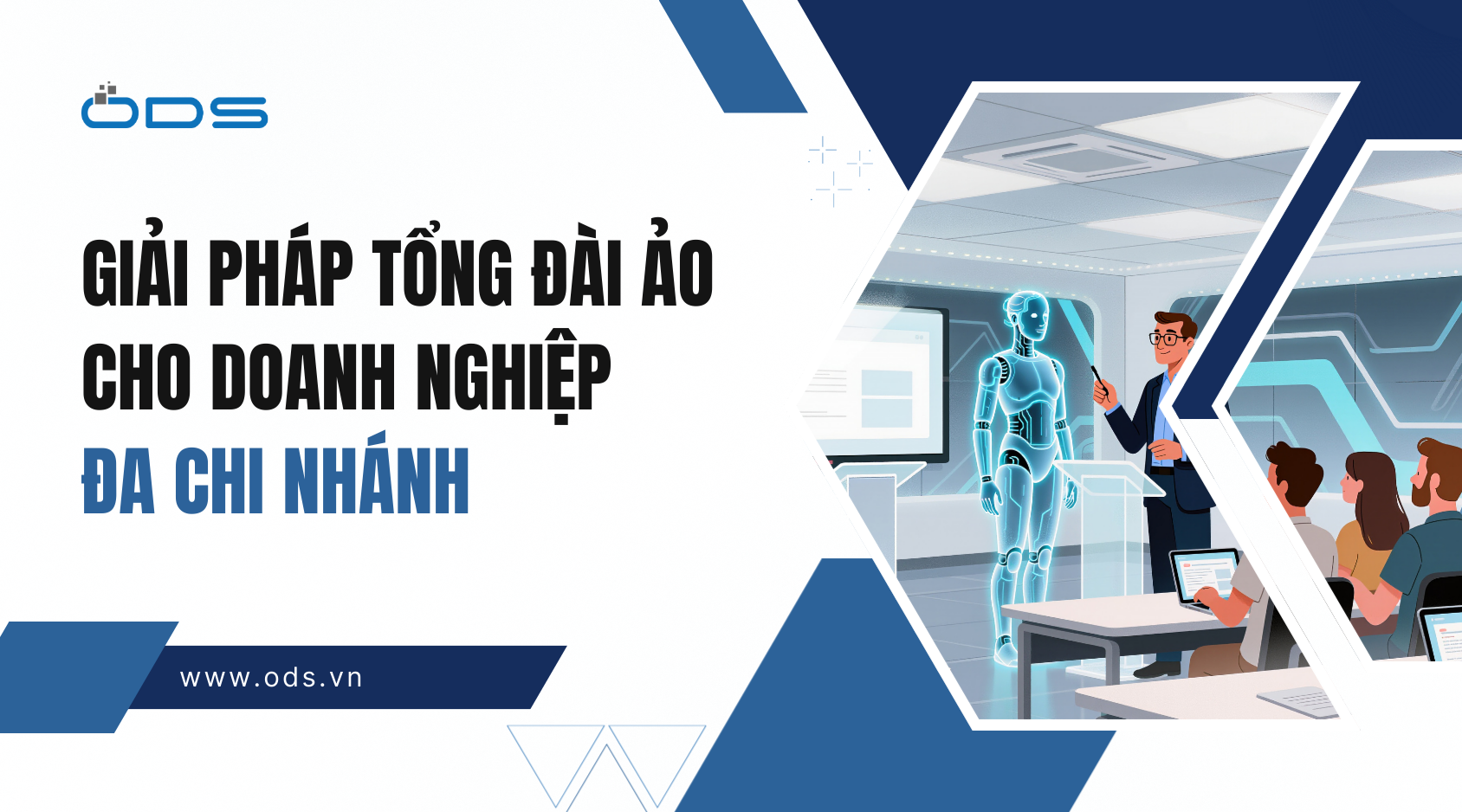 Giải pháp tổng đài ảo cho doanh nghiệp đa chi nhánh