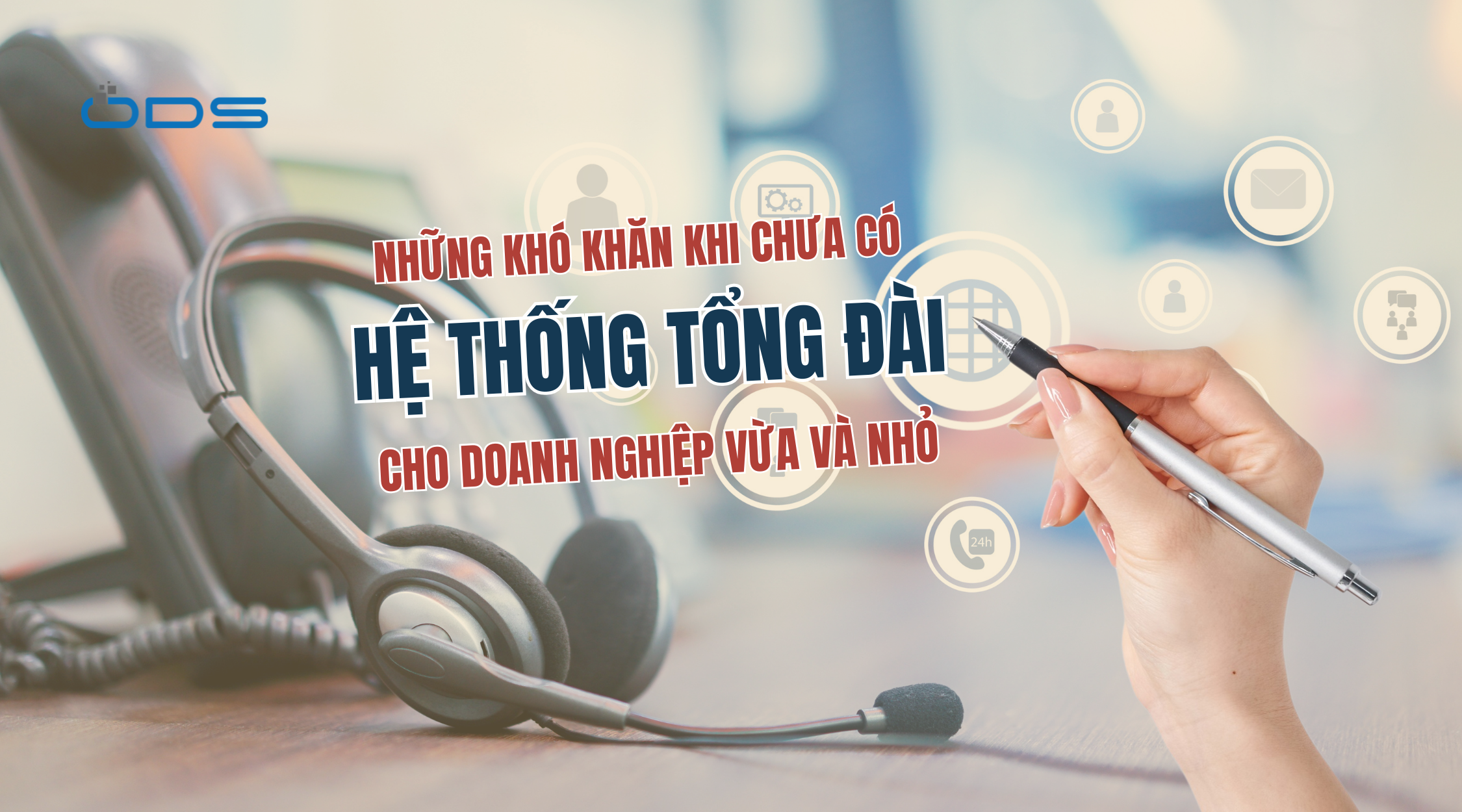 Những khó khăn khi chưa có hệ thống tổng đài cho doanh nghiệp vừa và nhỏ