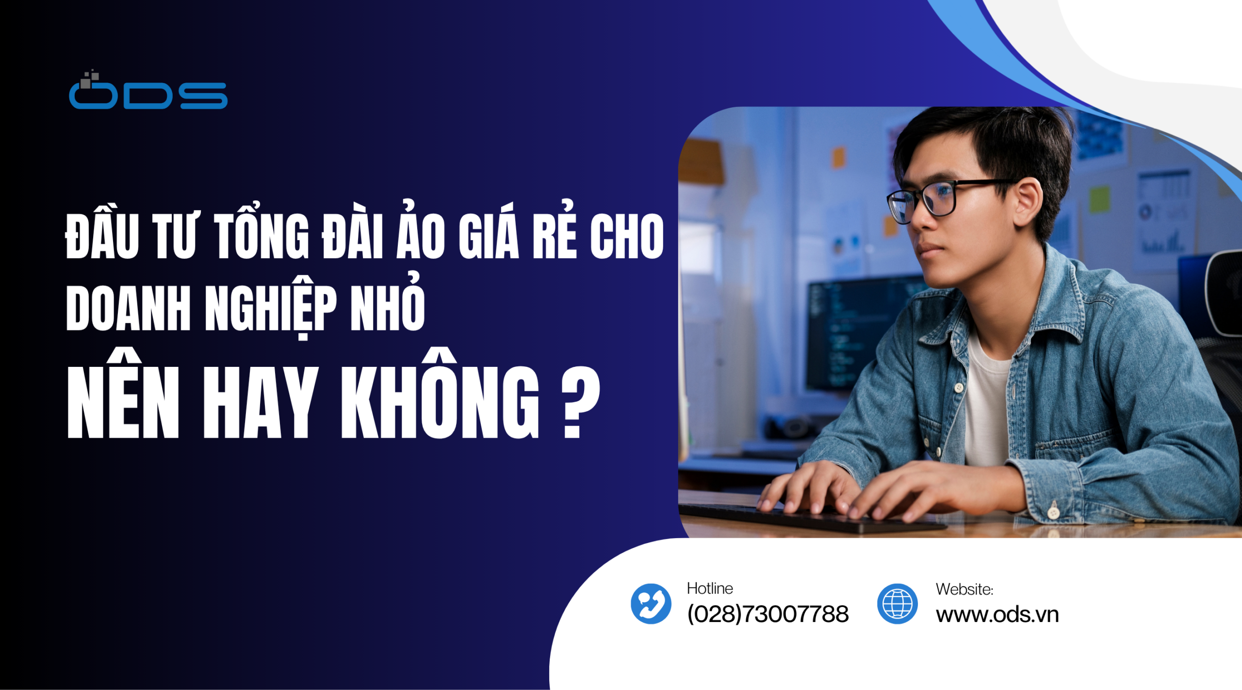 Vì sao nên đầu tư tổng đài ảo giá rẻ cho doanh nghiệp nhỏ?