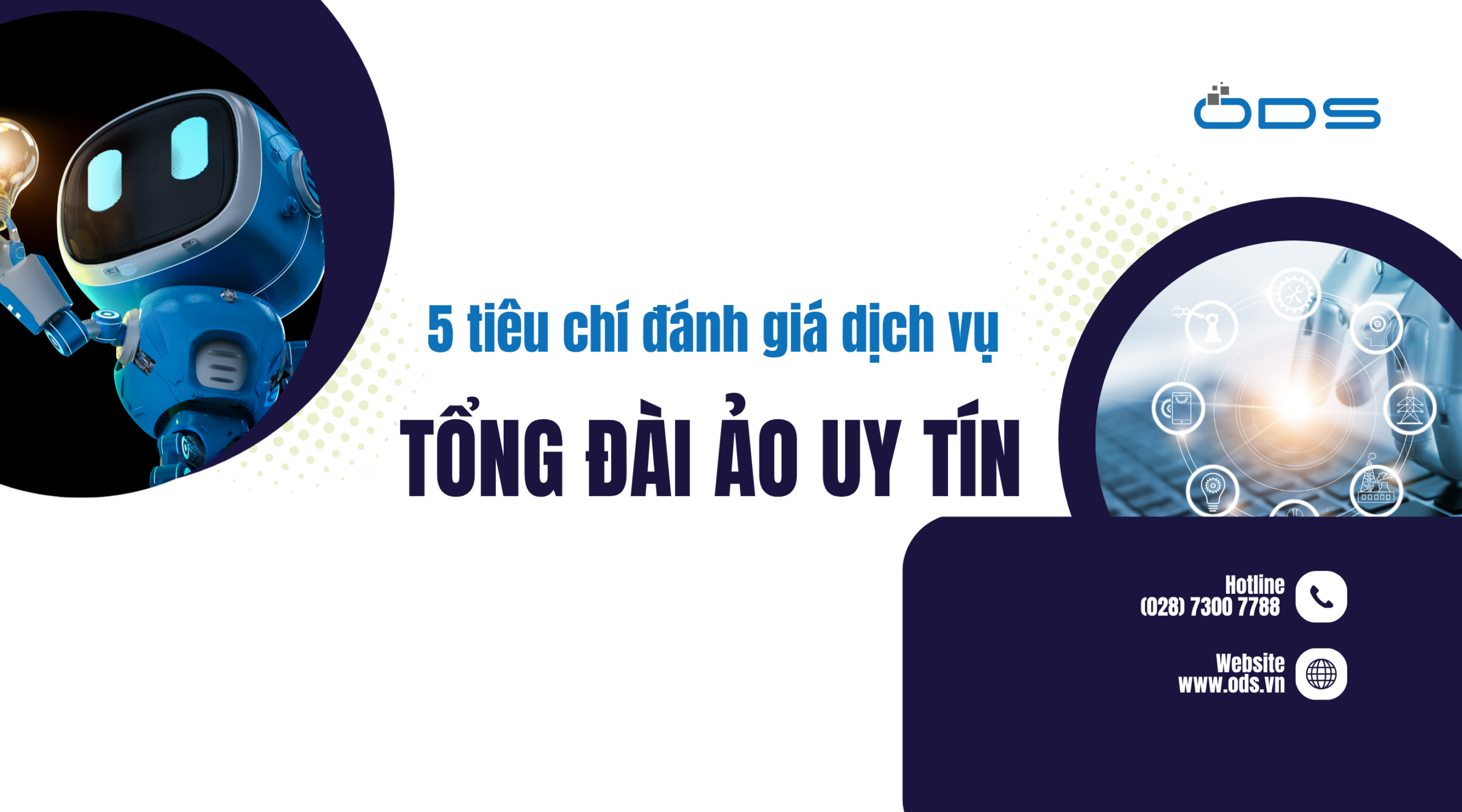  5 tiêu chí đánh giá dịch vụ tổng đài ảo uy tín